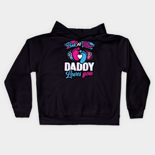 Pink Or Blue Daddy Loves You Gender Reveal Soon To Be Dad Kids Hoodie